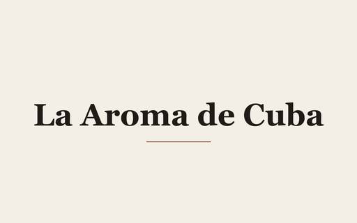 La Aroma de Cuba